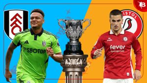 Fulham vs Bristol - 01h45 ngày 28/08/2025: Kèo Mềm So Với Fulham