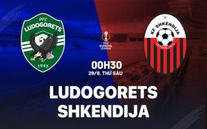 Ludogorets vs Shkendija - 00h30 ngày 29/08/2025: Quá Khó Để Lội Ngược Dòng!