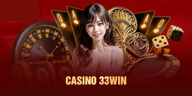 Sản phẩm chủ lực làm nên tên tuổi trang 33WIN