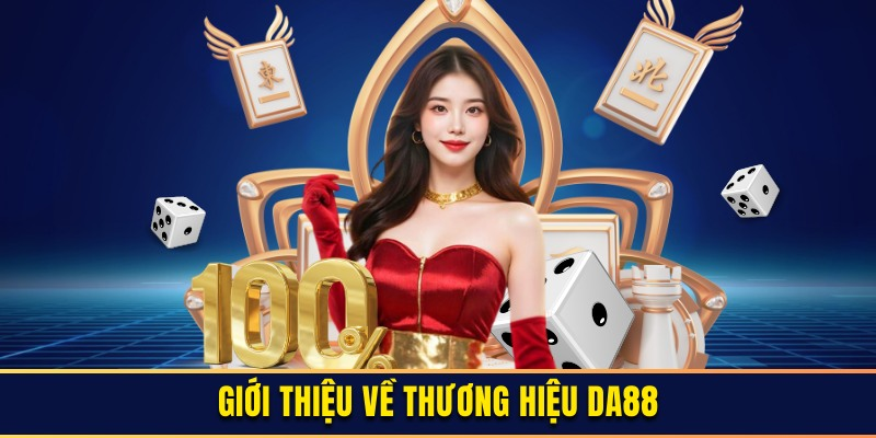 Hành trình phát triển đáng chú ý của DA88