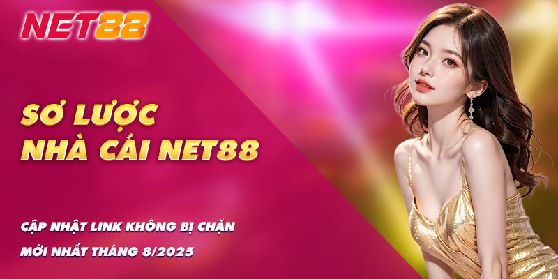 NET88 – Nhà Cái Thể Thao Odds Chuẩn, Dealer Casino Hot