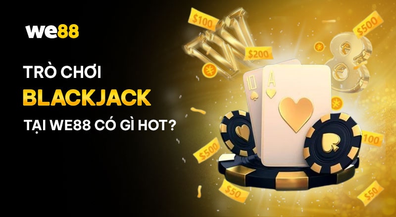 Nhà Cái Uy Tín WE88 có những loại hình thú vị nào