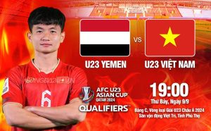 U23 Việt Nam vs U23 Yemen - 19h00 ngày 09/09/2025 - Vòng loại U23 châu Á 2026